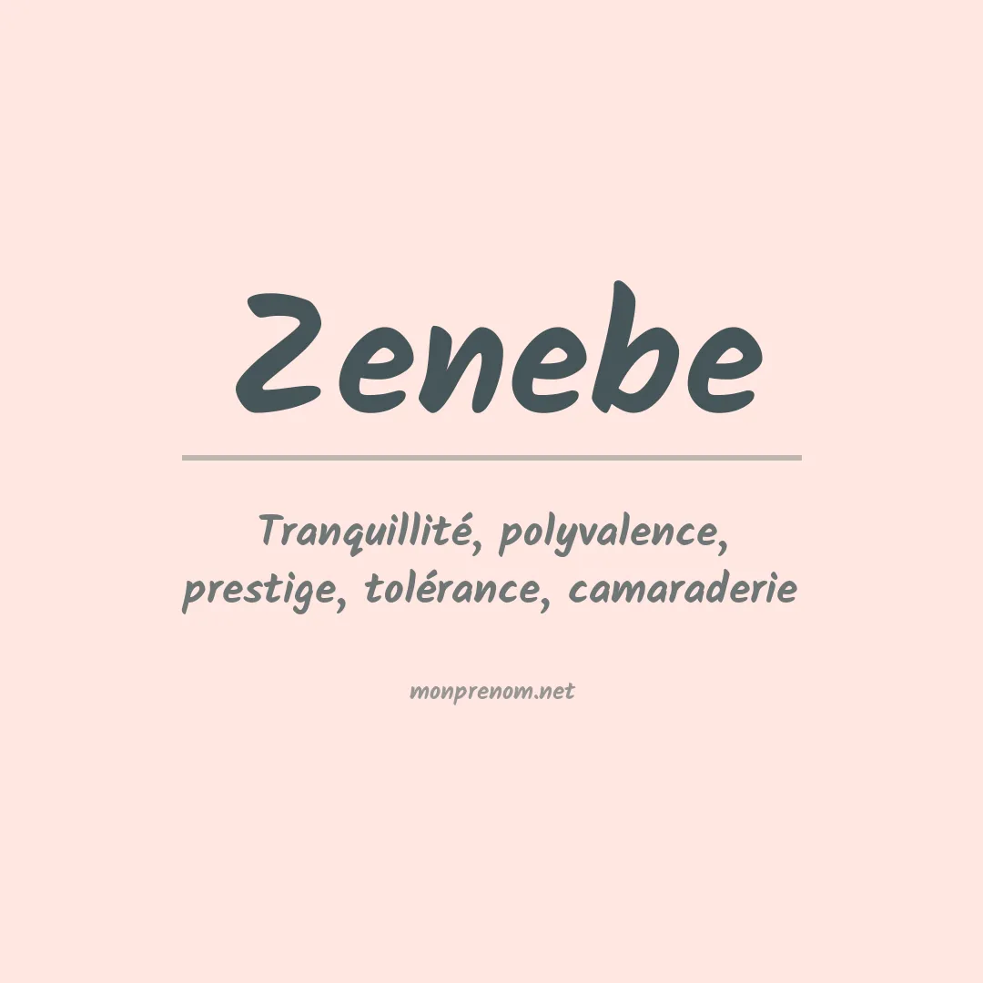 Signification du prénom Zenebe