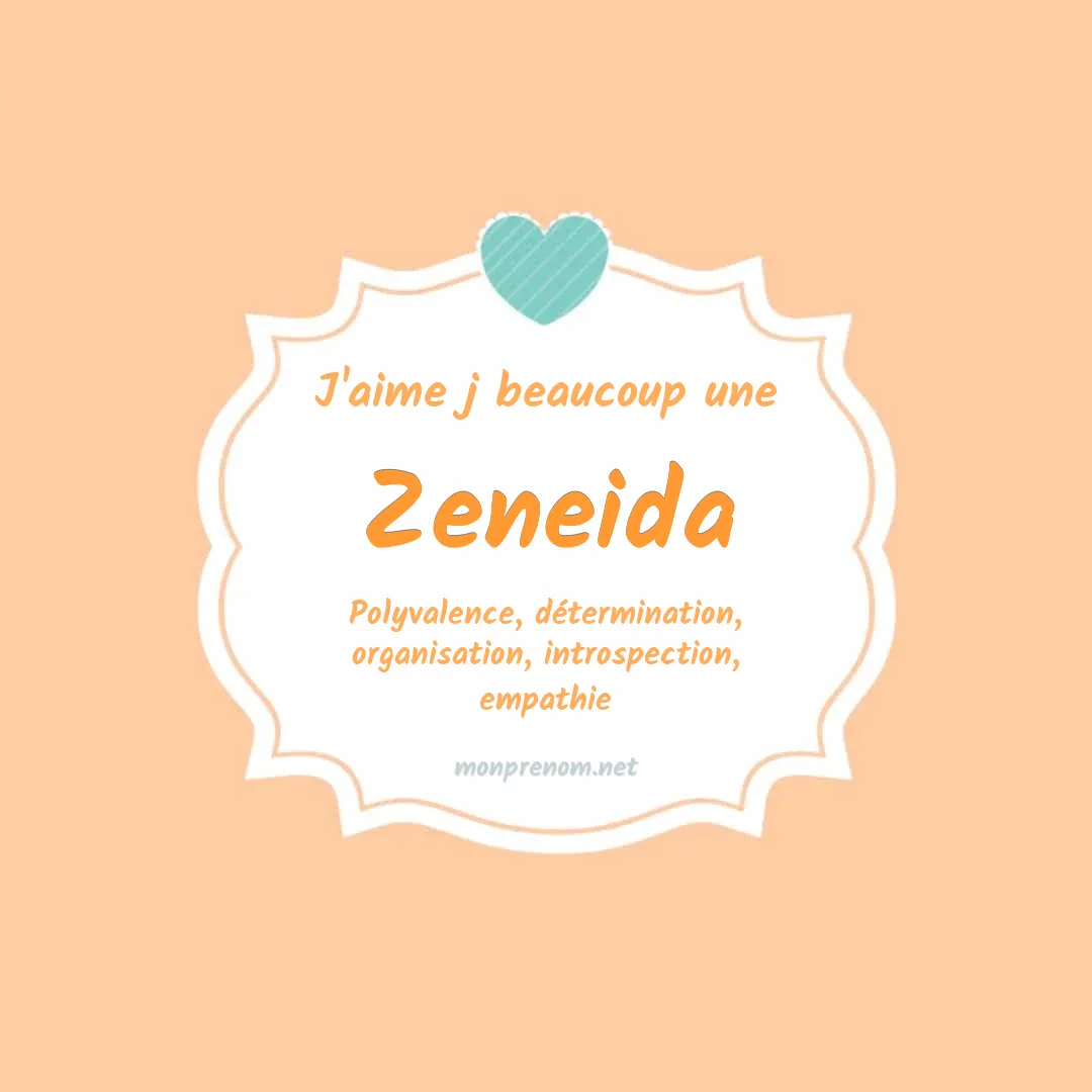 J'aime beaucoup Zeneida