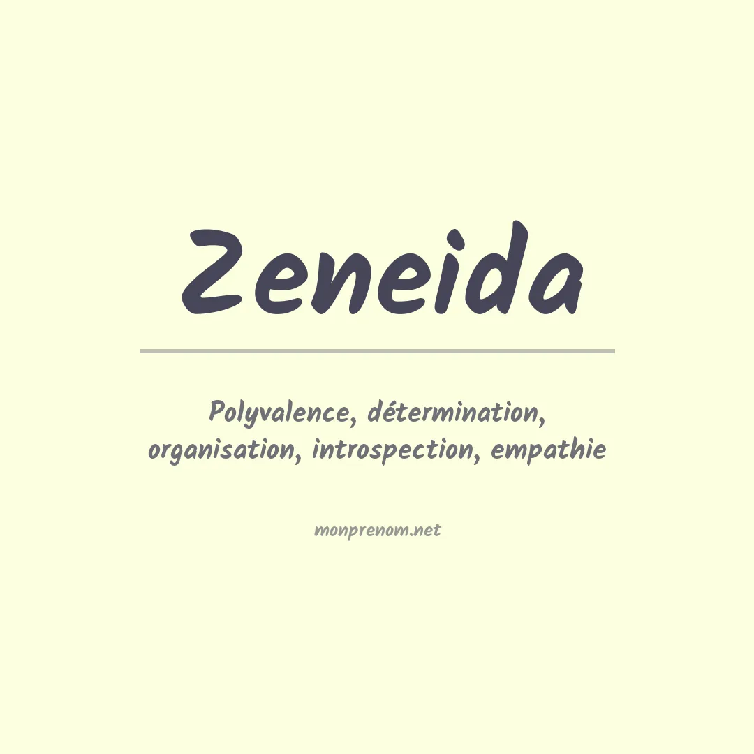 Signification du prénom Zeneida