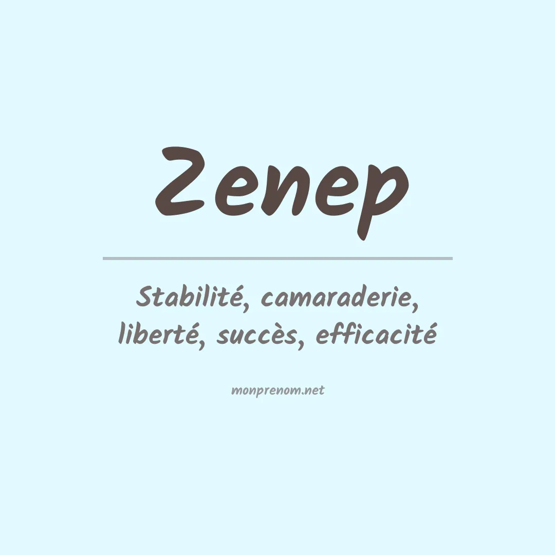 Signification du prénom Zenep