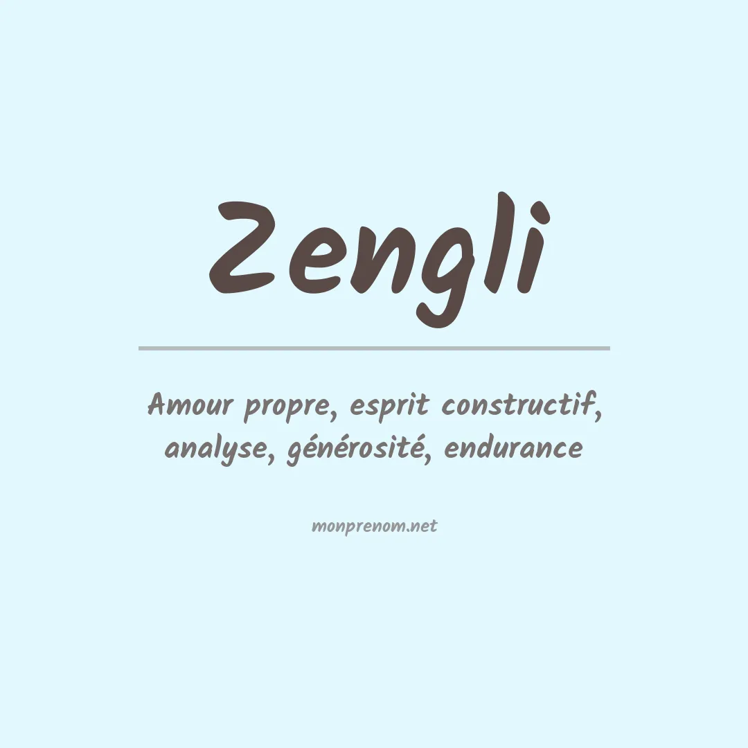 Signification du prénom Zengli