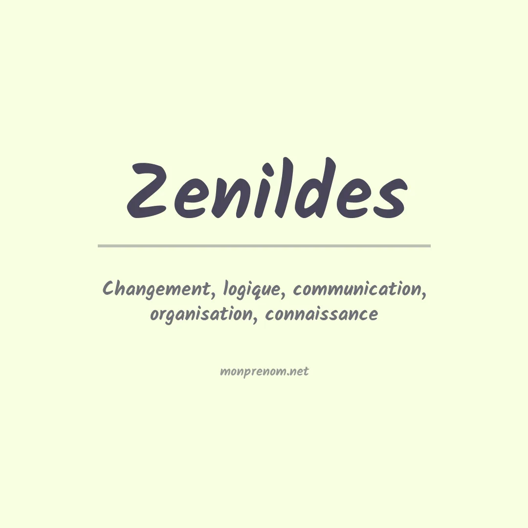 Signification du prénom Zenildes