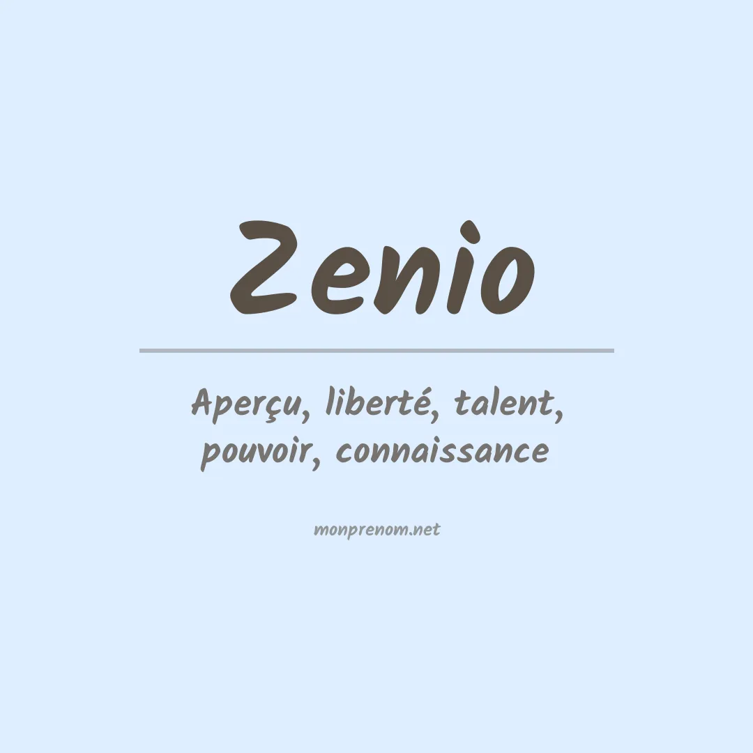 Signification du prénom Zenio