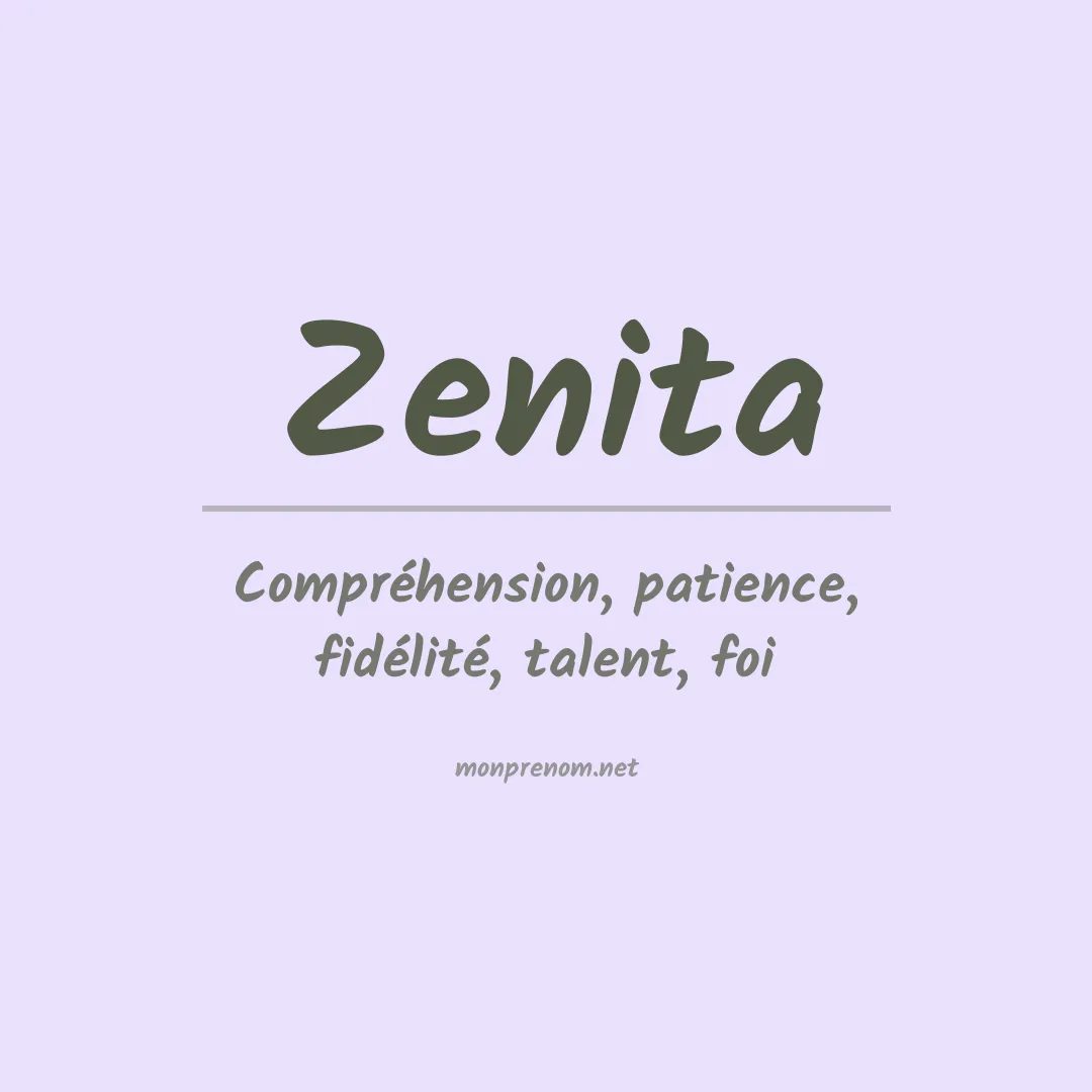 Signification du prénom Zenita