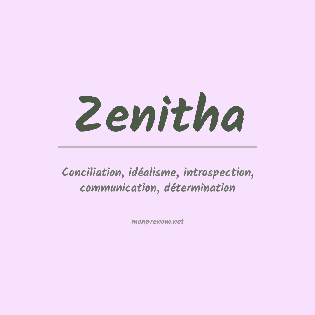 Signification du prénom Zenitha