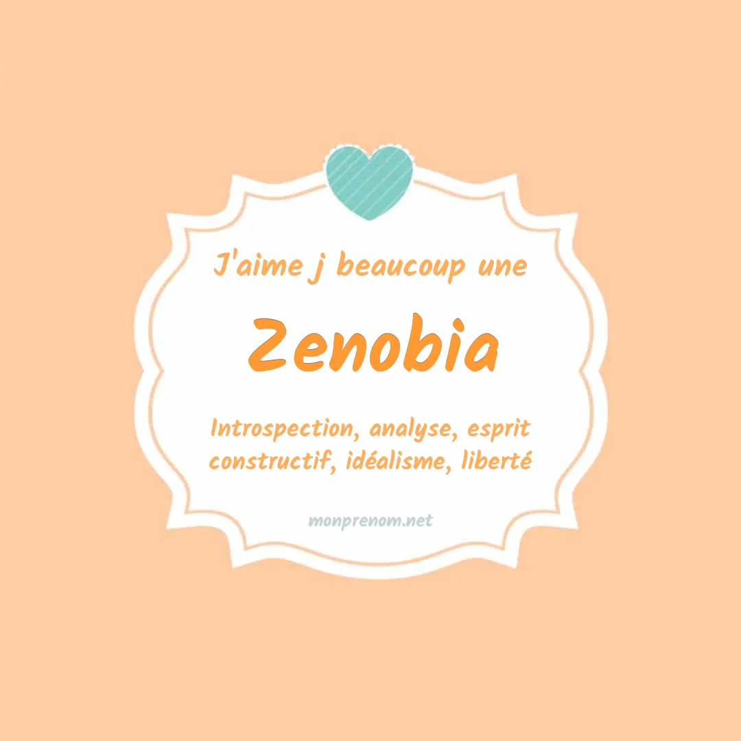 J'aime beaucoup Zenobia