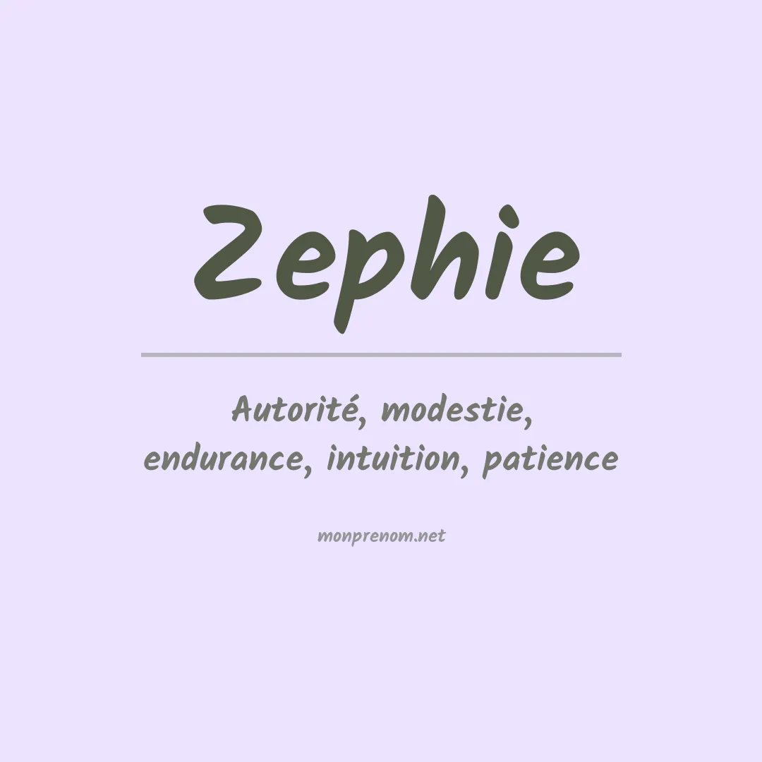Signification du prénom Zephie