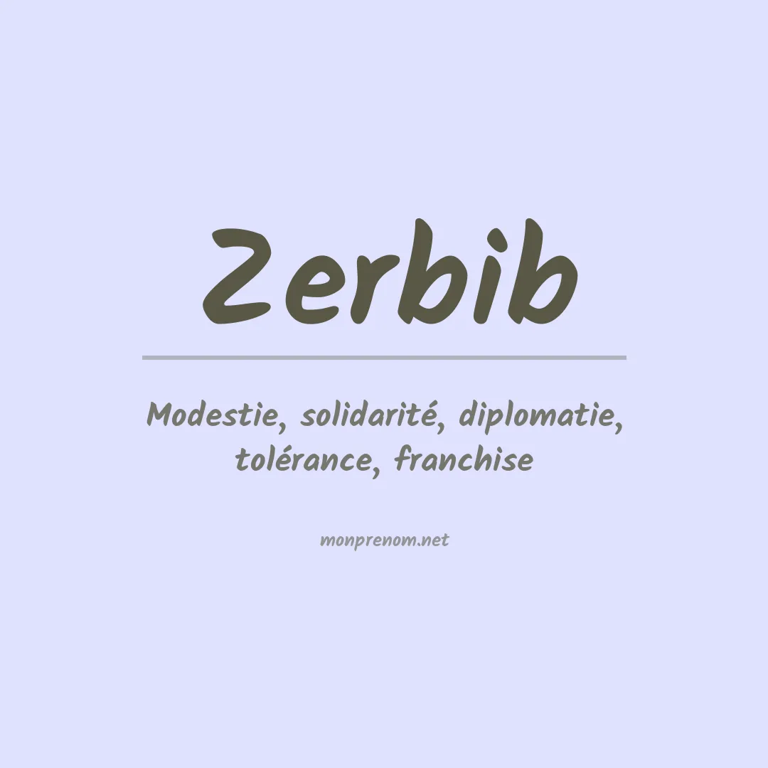 Signification du prénom Zerbib