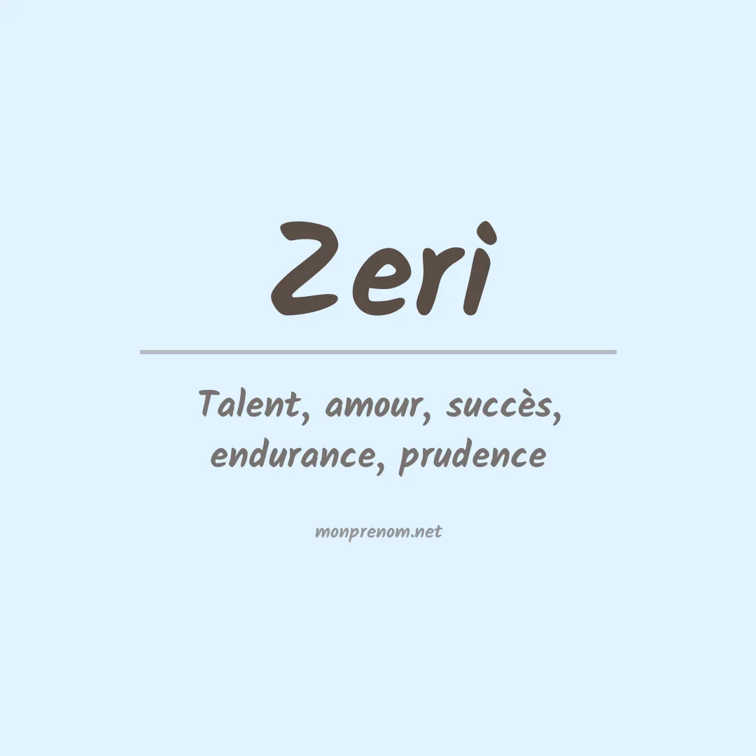 Signification du prénom Zeri