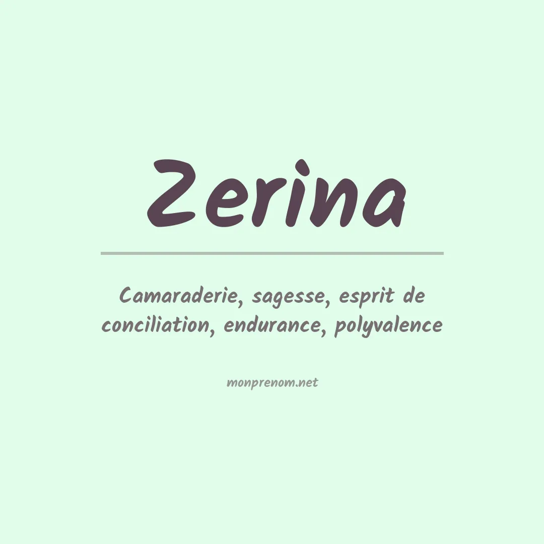 Signification du prénom Zerina