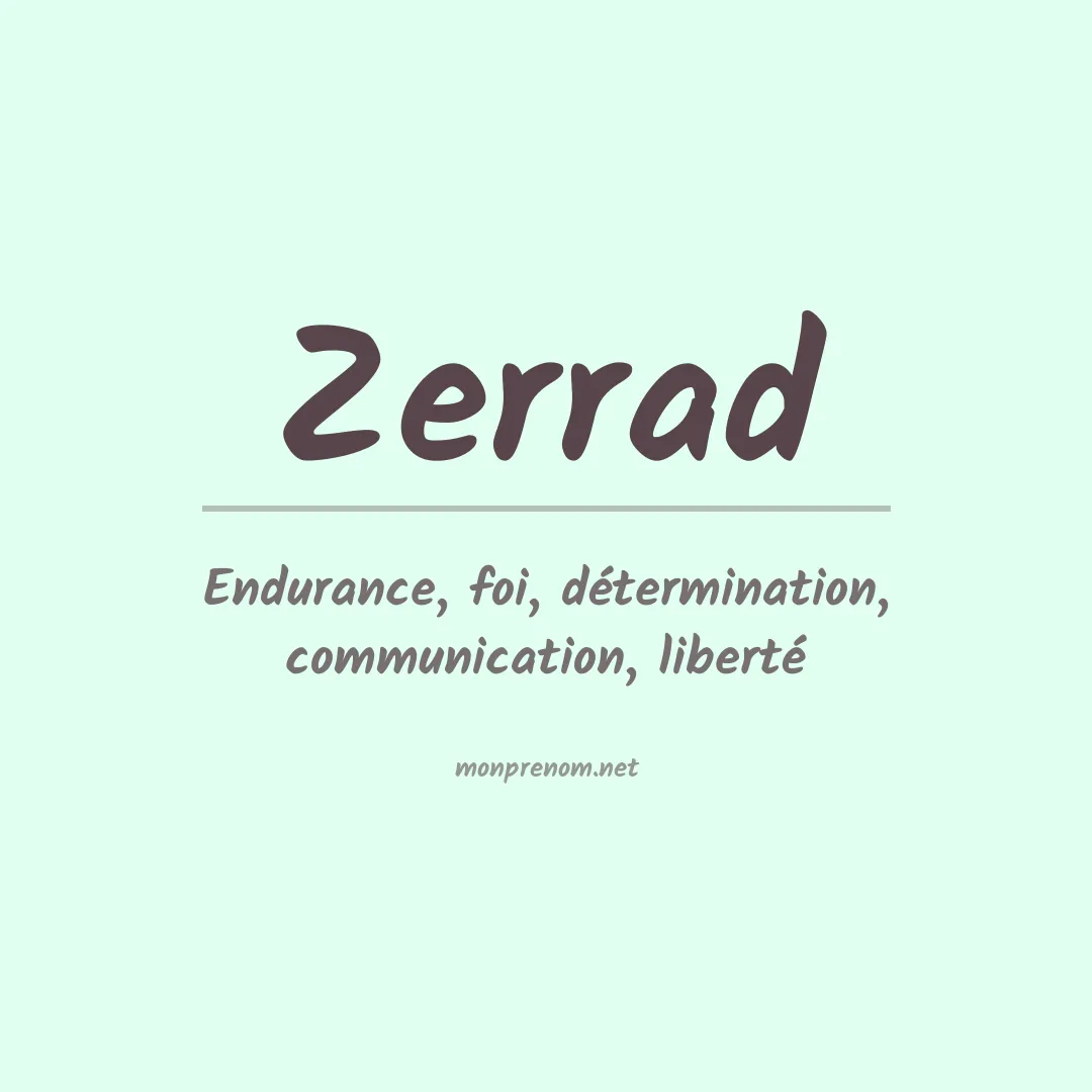 Signification du prénom Zerrad