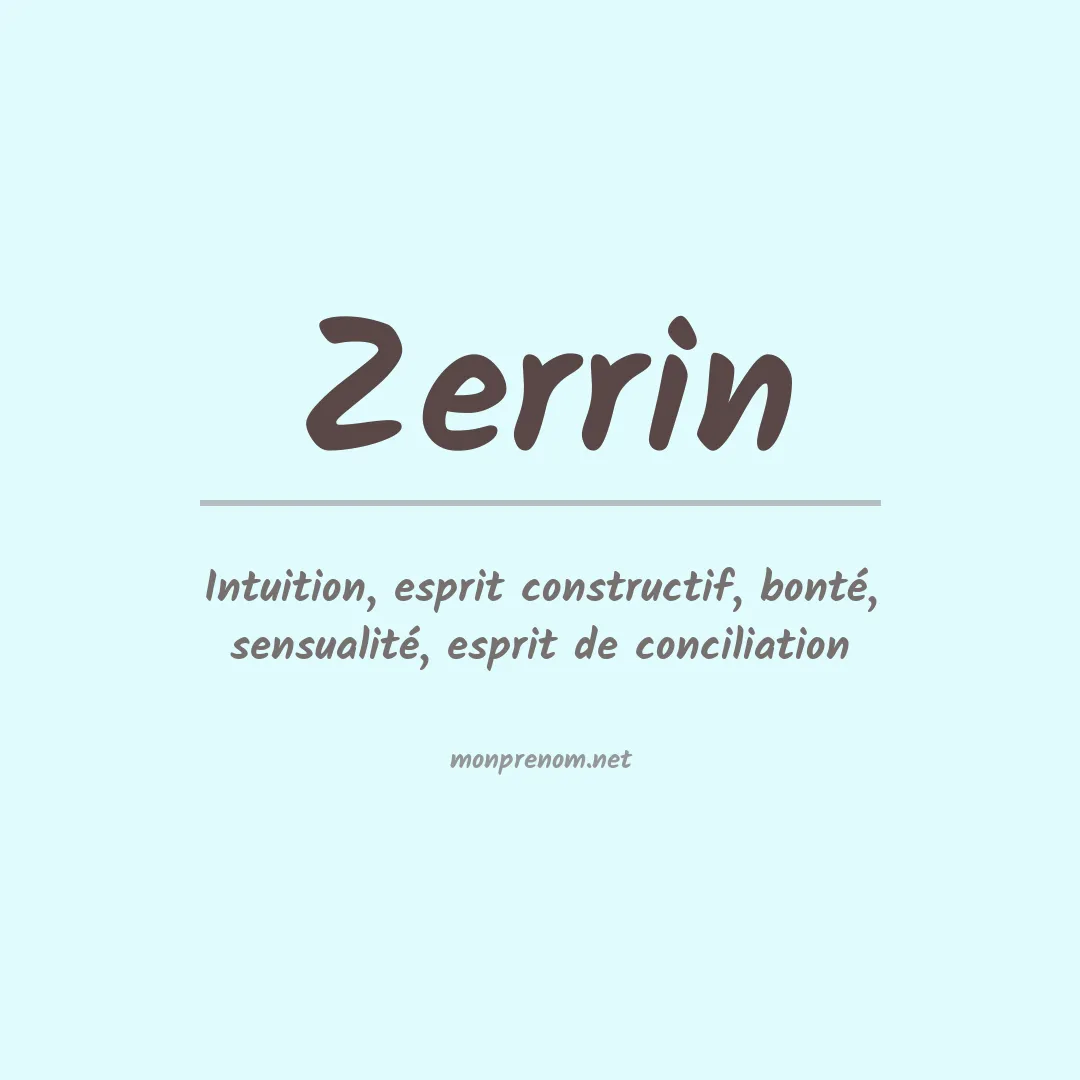 Signification du prénom Zerrin