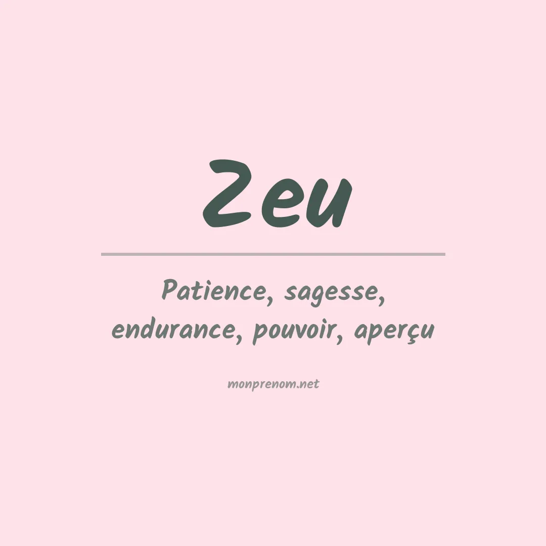 Signification du prénom Zeu