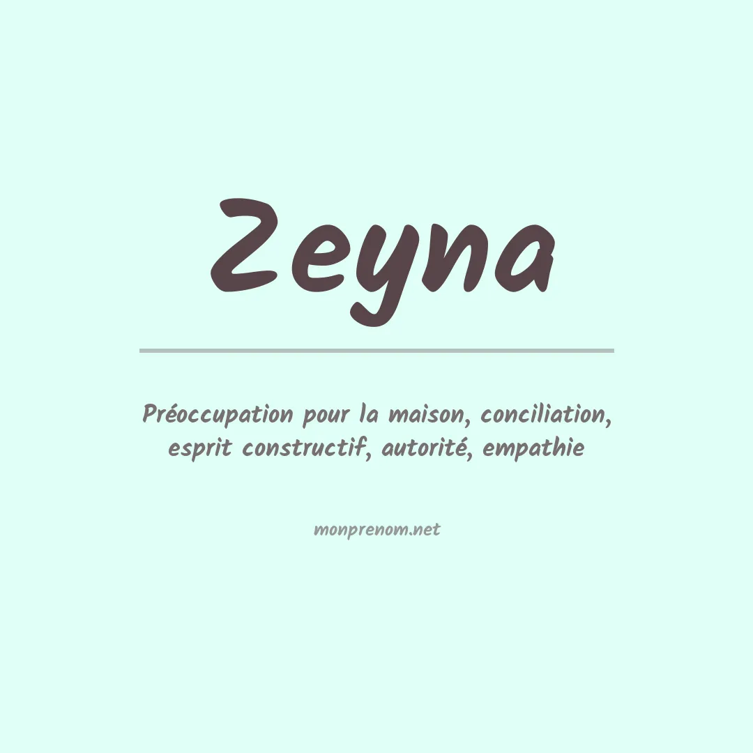 Signification du prénom Zeyna