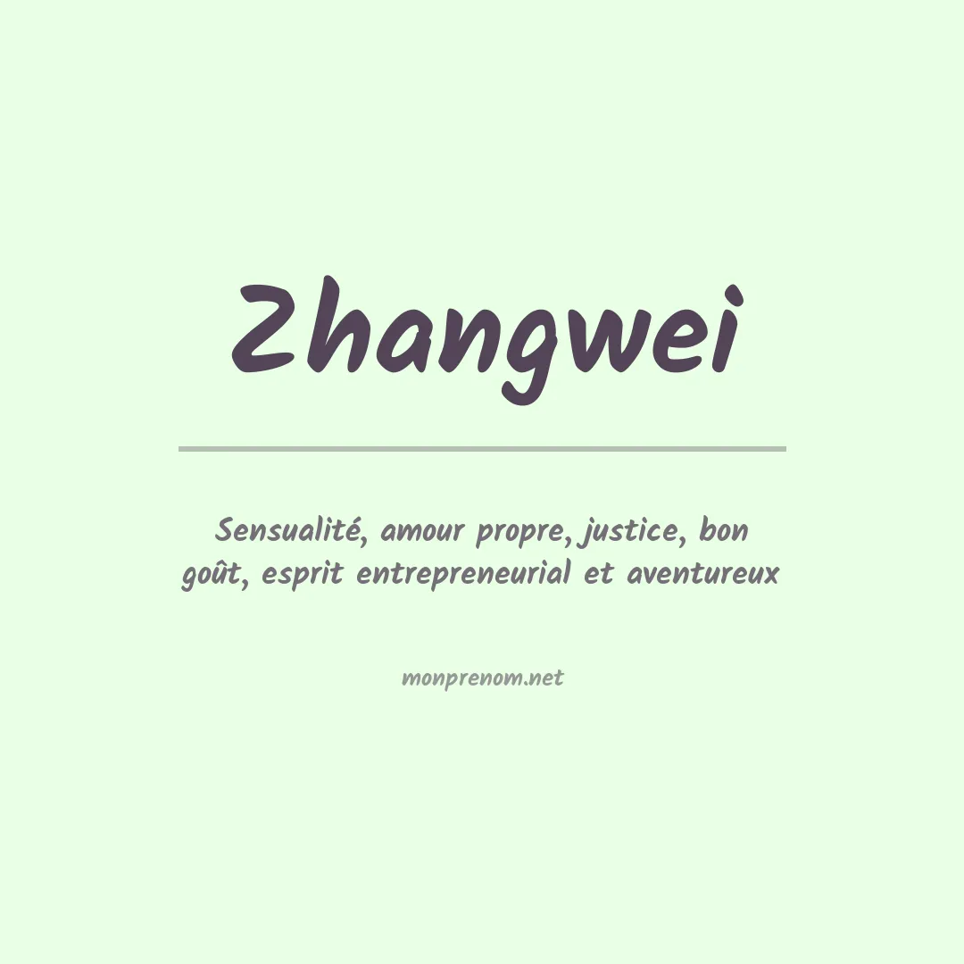 Signification du prénom Zhangwei