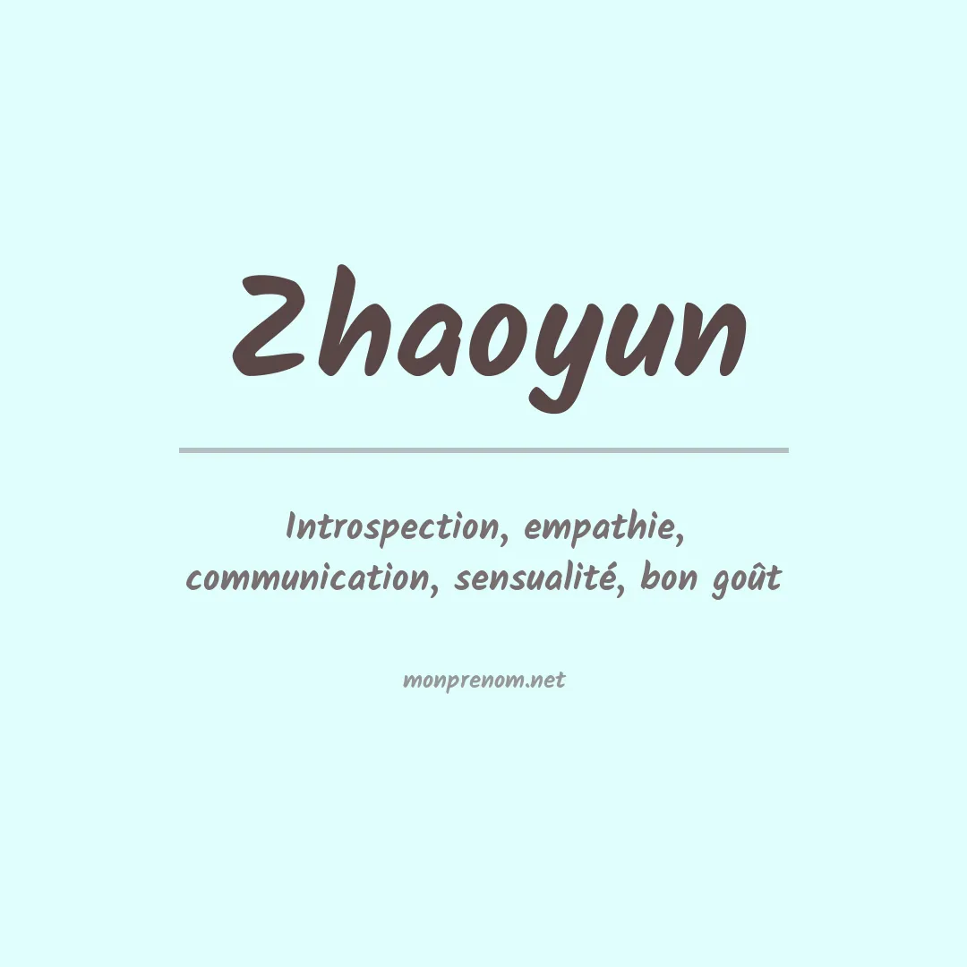 Signification du prénom Zhaoyun