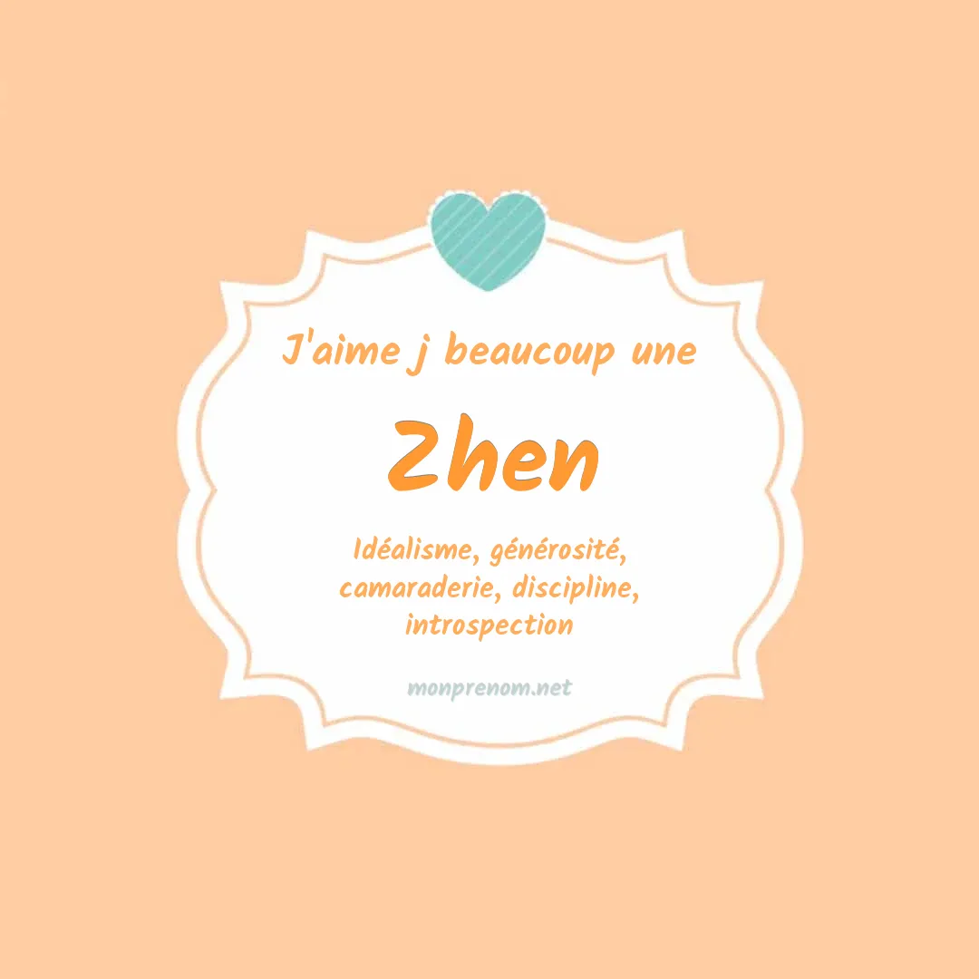 J'aime beaucoup Zhen