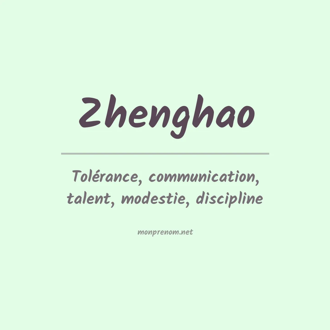Signification du prénom Zhenghao