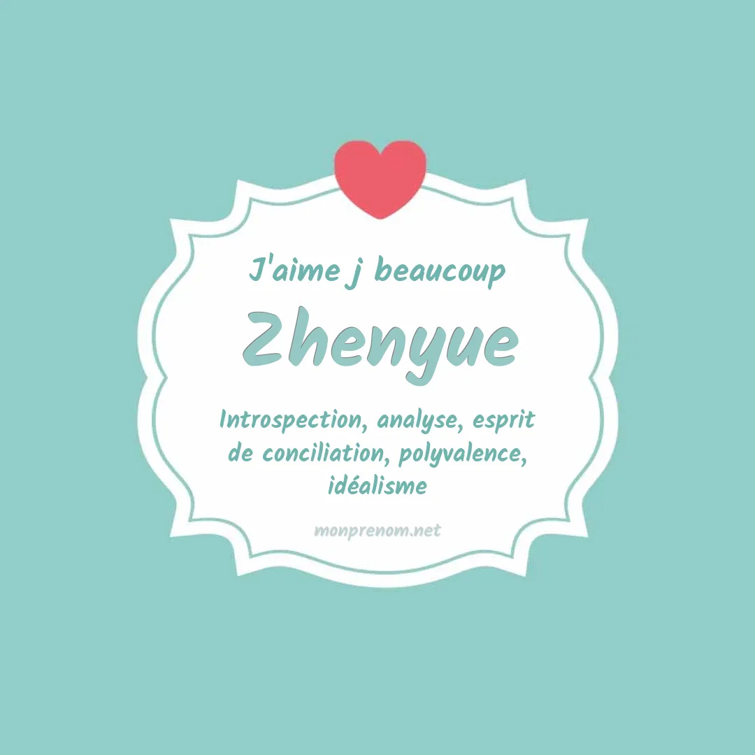 J'aime beaucoup Zhenyue