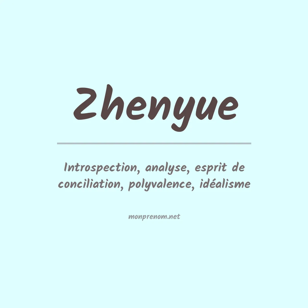 Signification du prénom Zhenyue