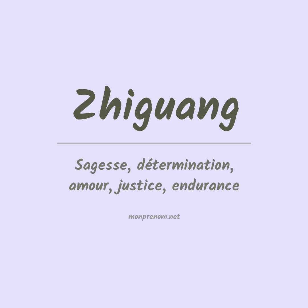 Signification du prénom Zhiguang