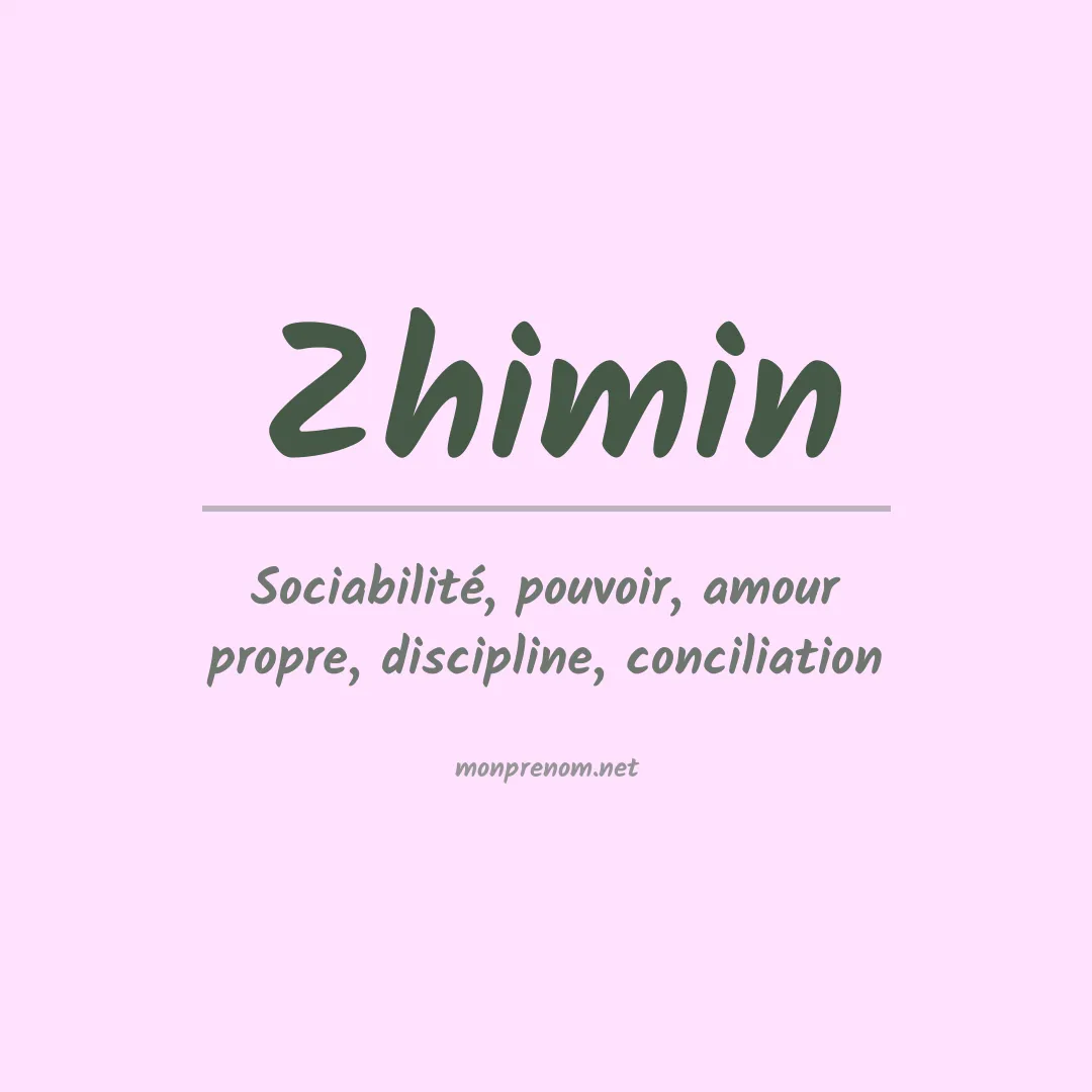 Signification du prénom Zhimin