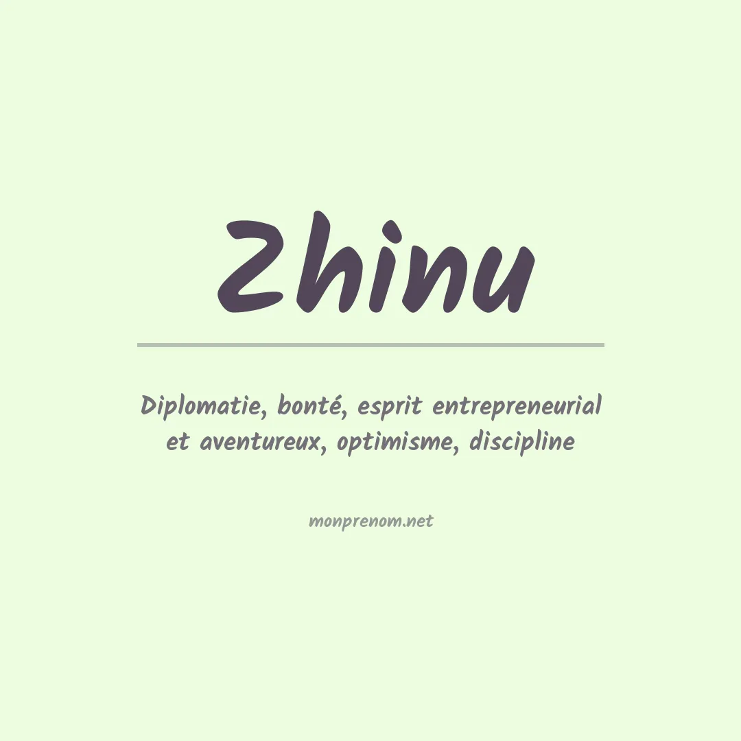 Signification du prénom Zhinu
