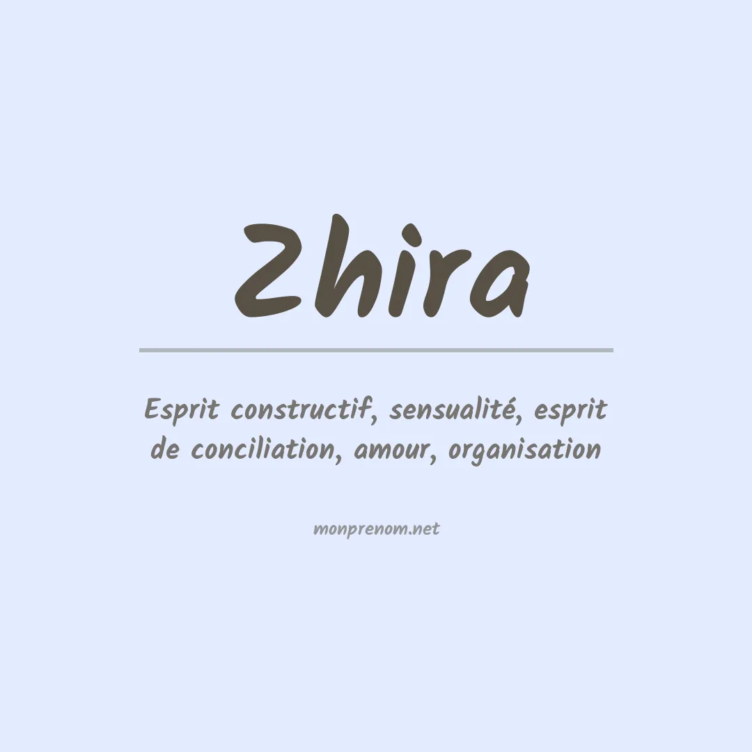 Signification du prénom Zhira