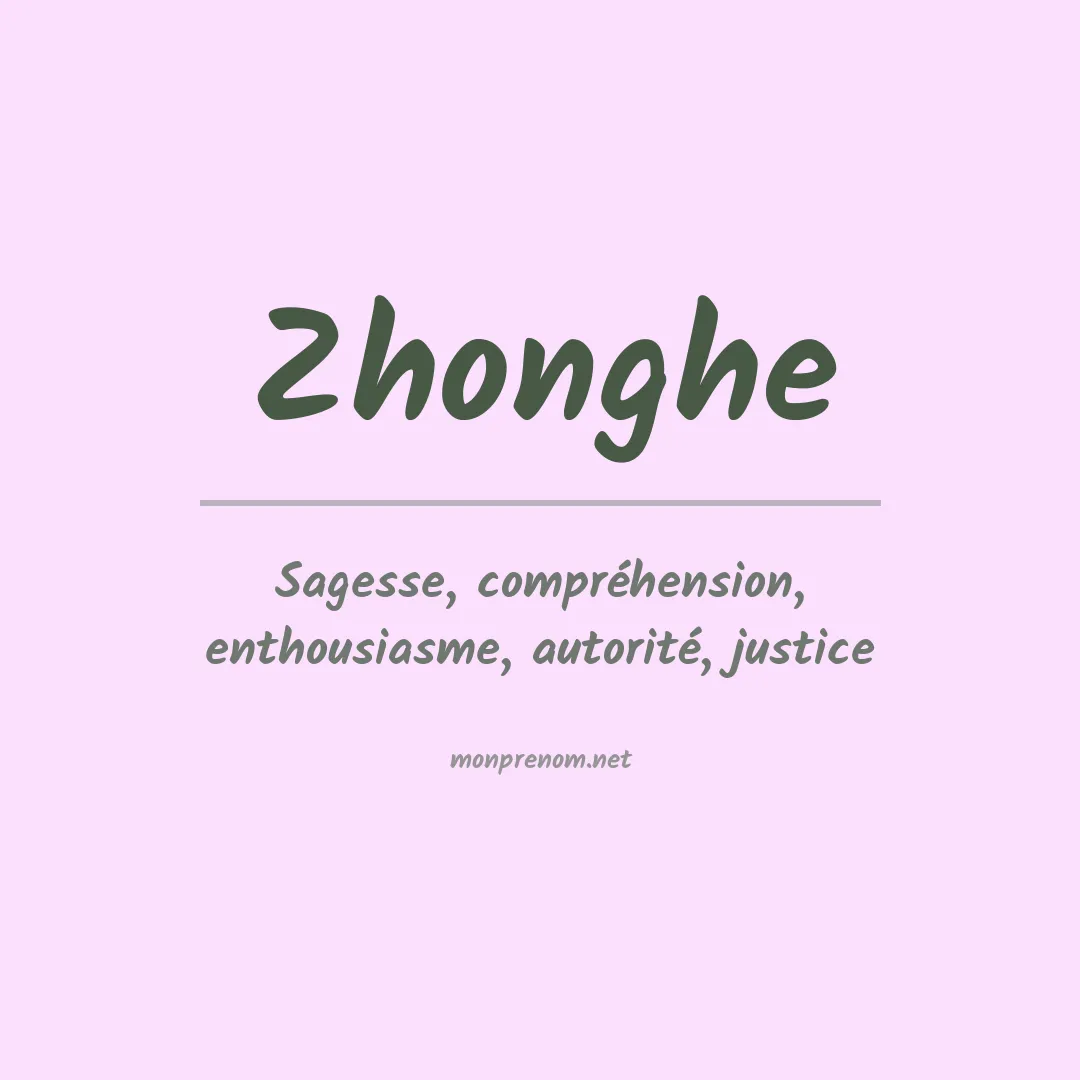 Signification du prénom Zhonghe