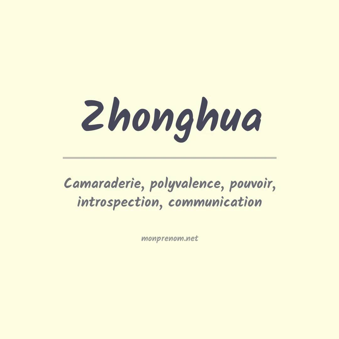 Signification du prénom Zhonghua