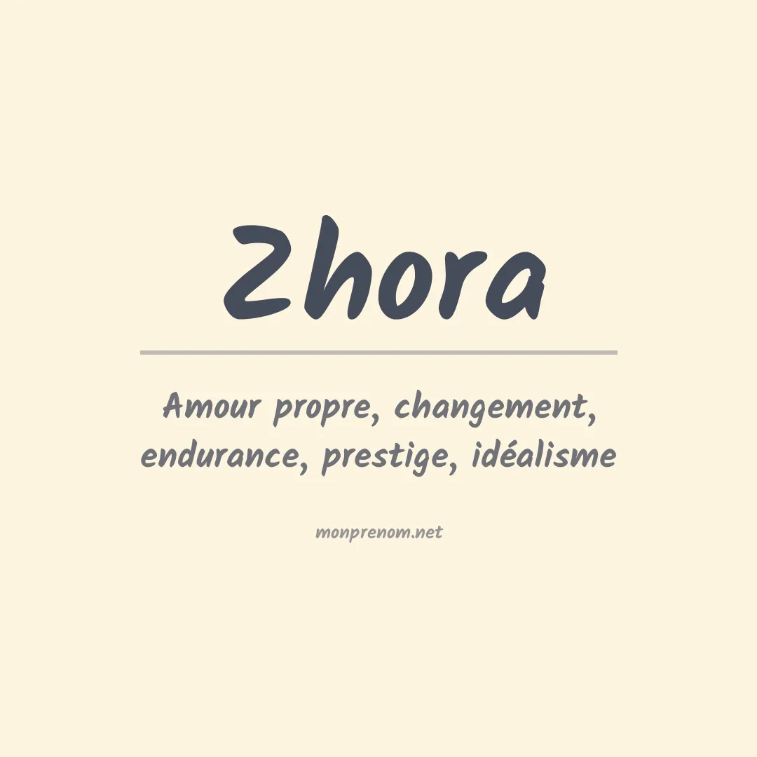 Signification du prénom Zhora