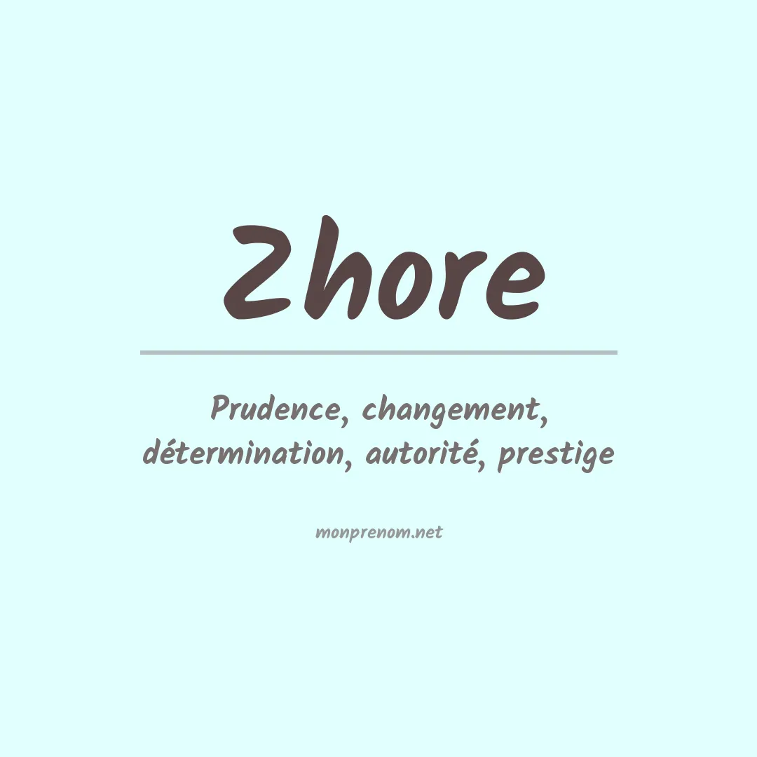 Signification du prénom Zhore