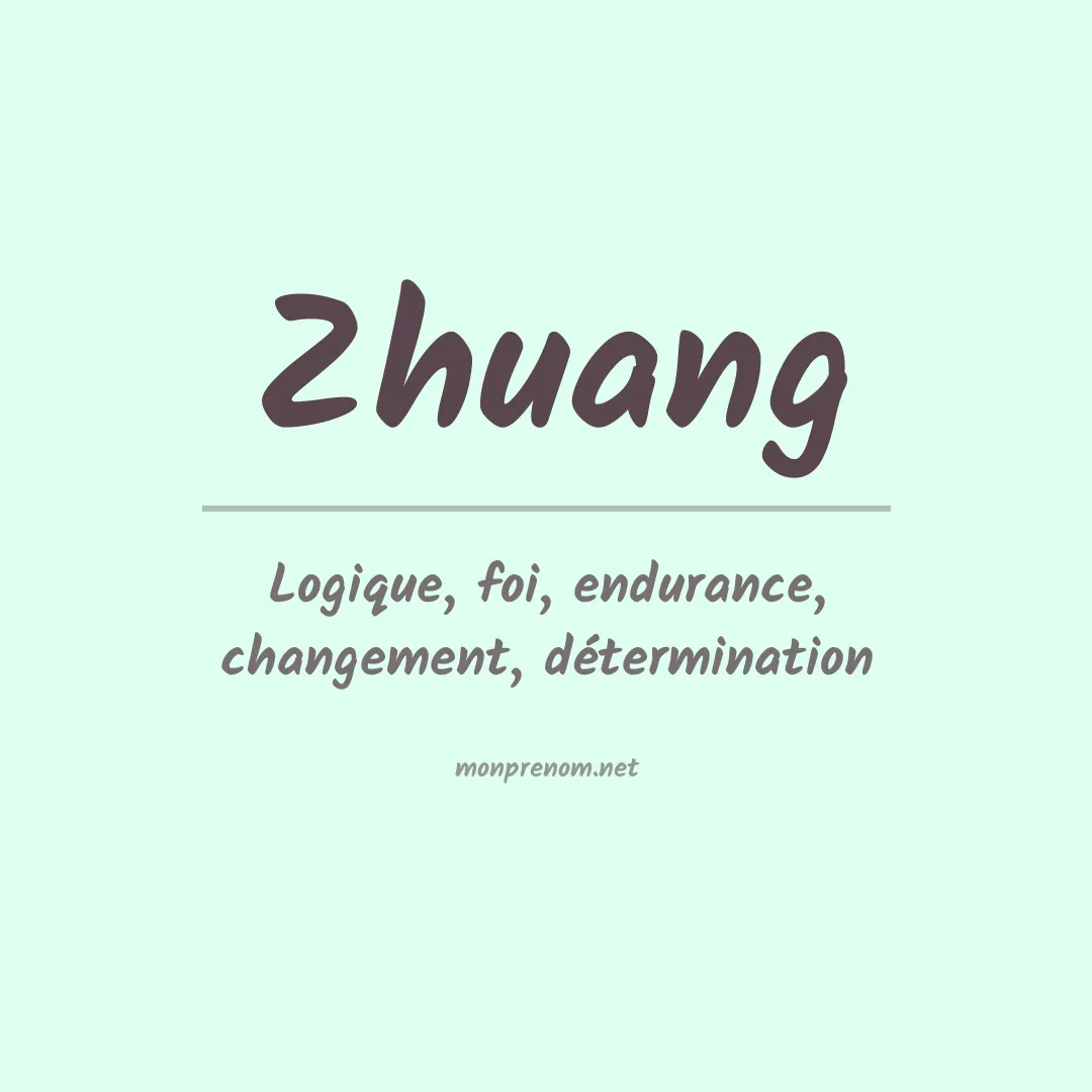 Signification du prénom Zhuang