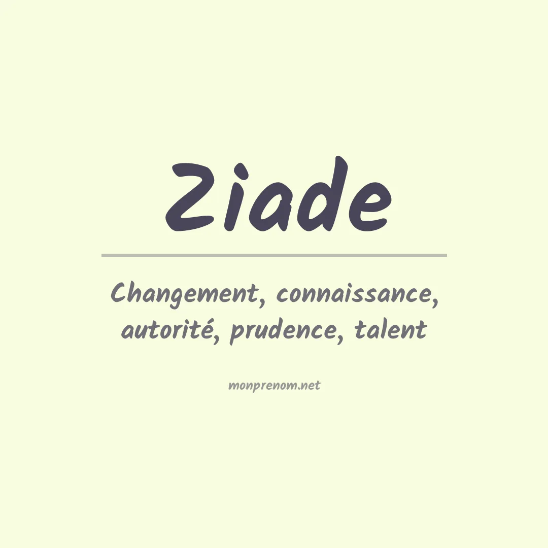 Signification du prénom Ziade
