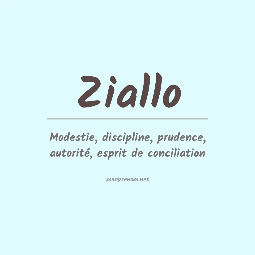 Signification du prénom Ziallo