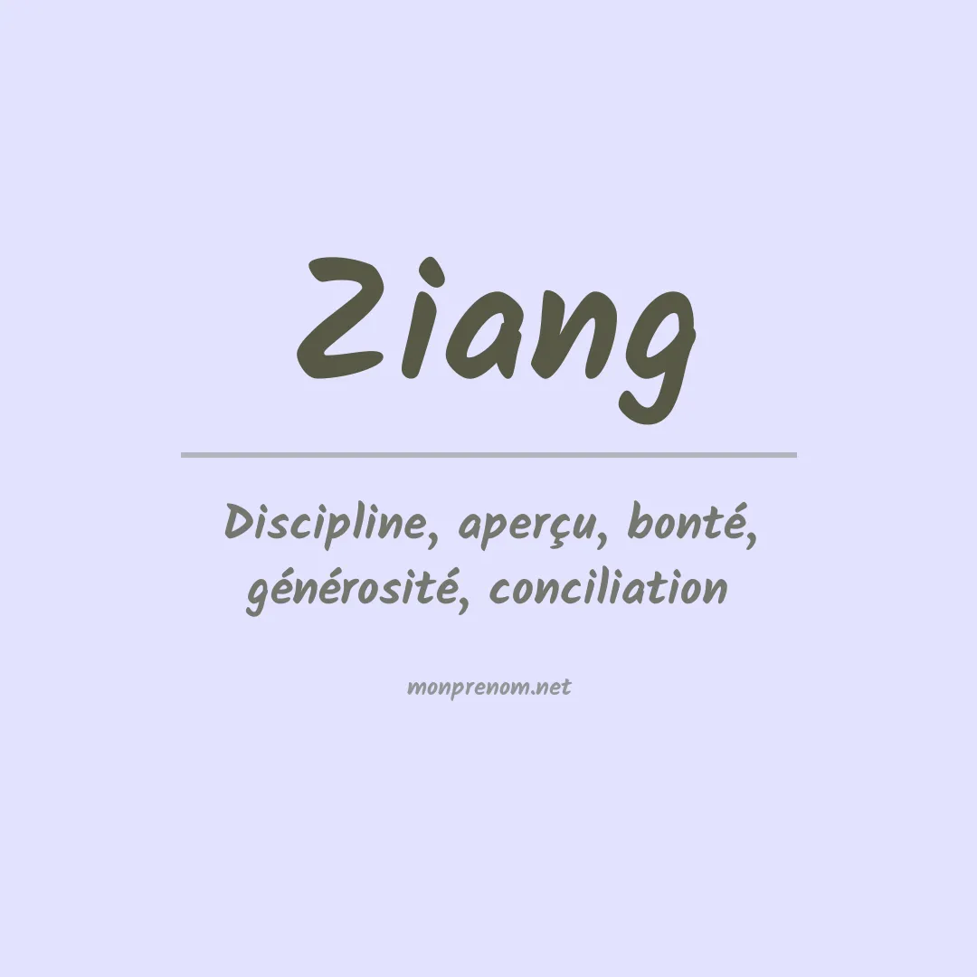 Signification du prénom Ziang