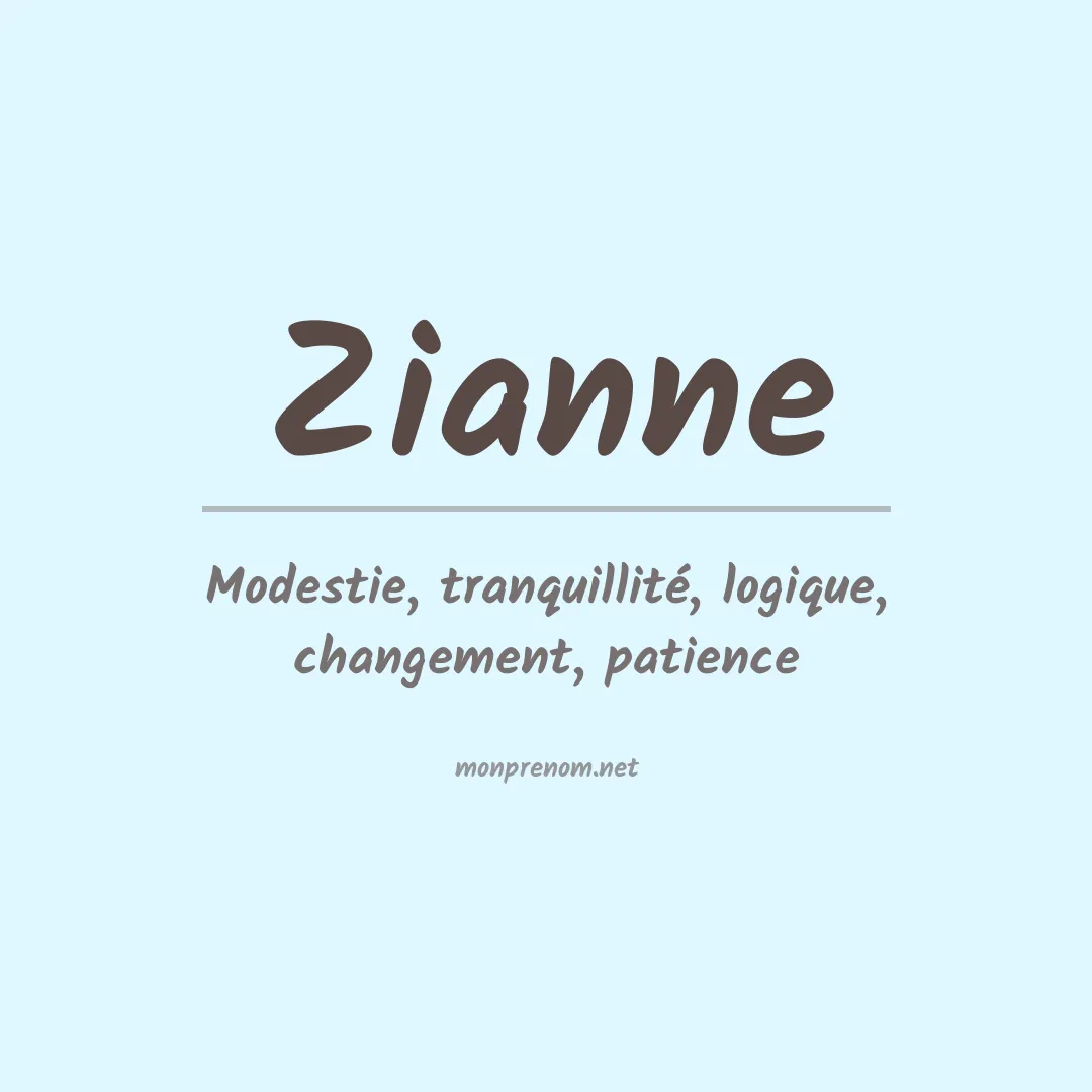 Signification du prénom Zianne