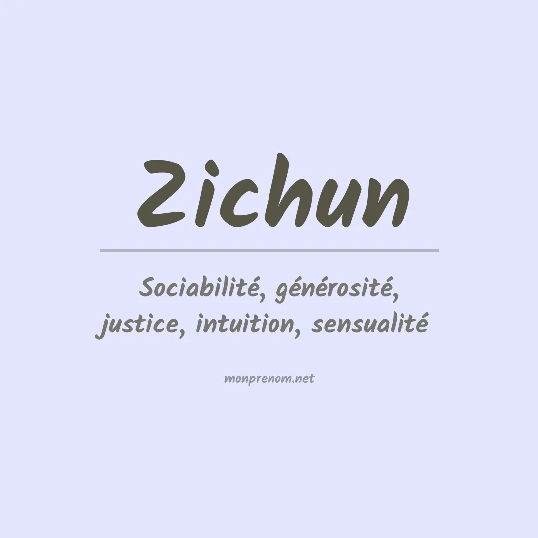 Signification du prénom Zichun