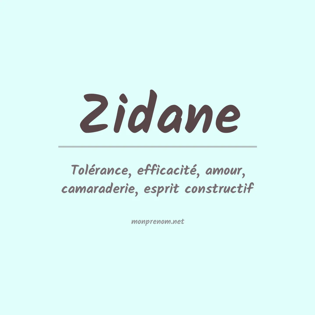 Signification du prénom Zidane