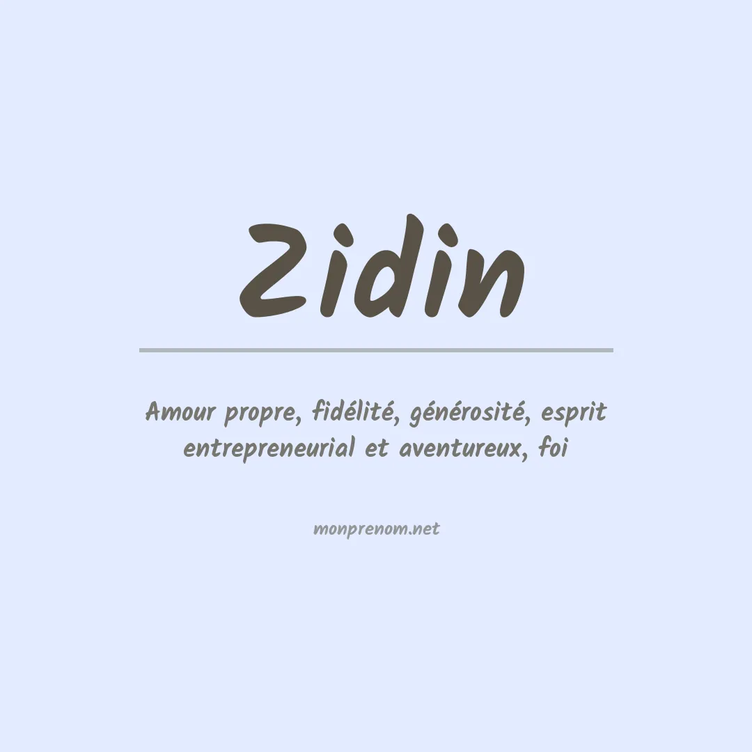 Signification du prénom Zidin