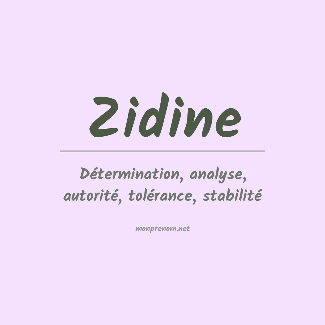 Signification du prénom Zidine