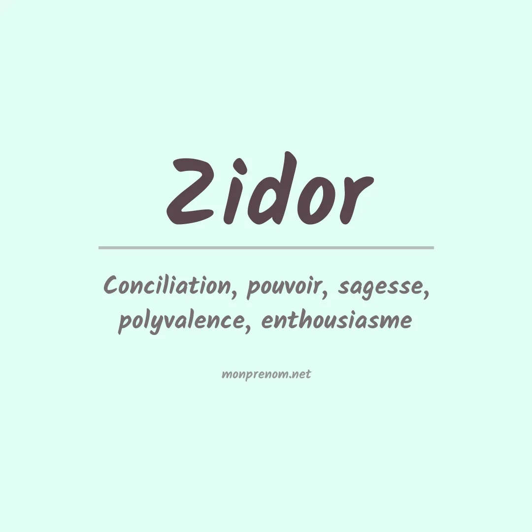 Signification du prénom Zidor