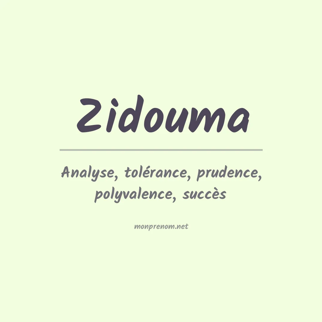 Signification du prénom Zidouma