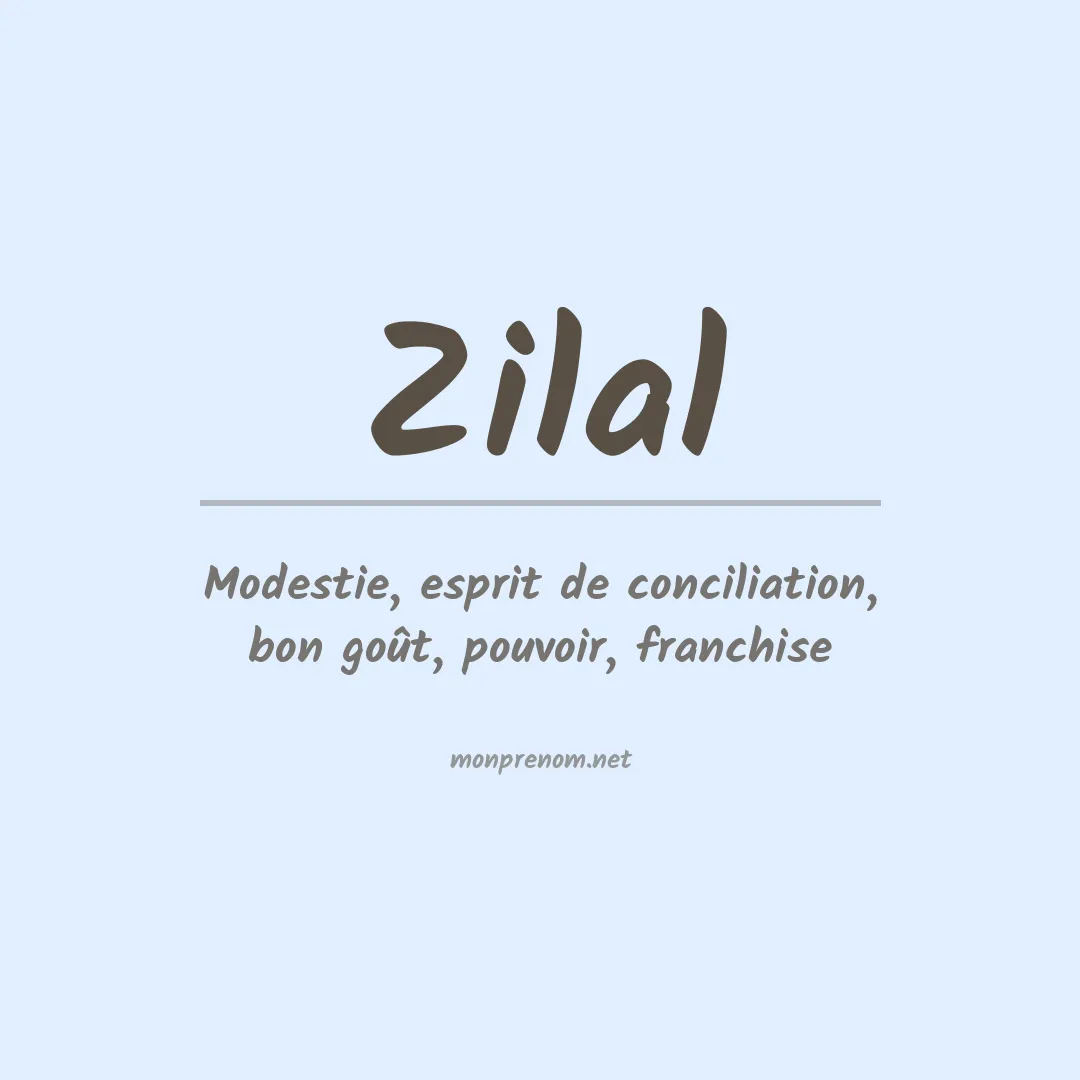 Signification du prénom Zilal