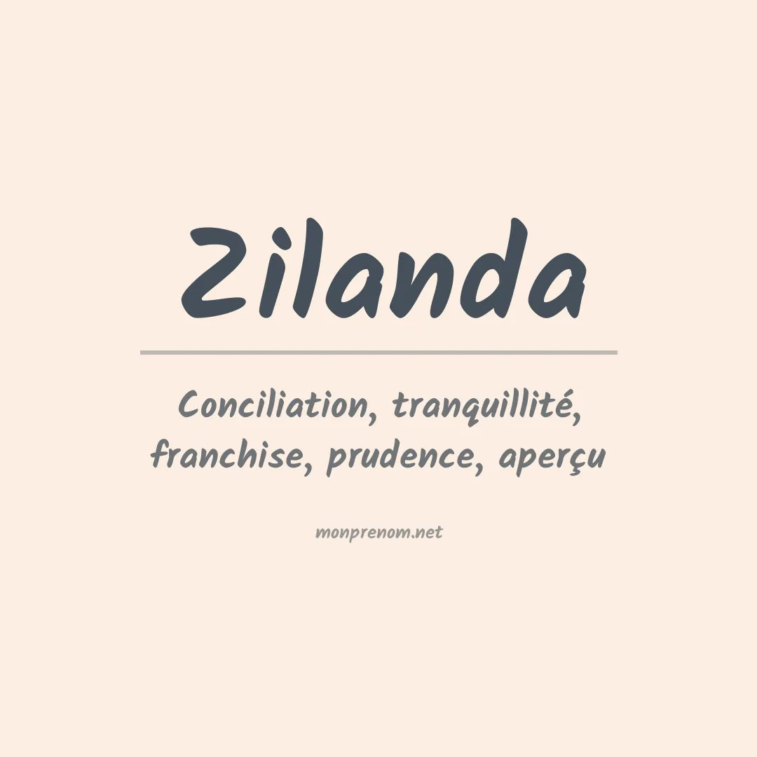 Signification du prénom Zilanda