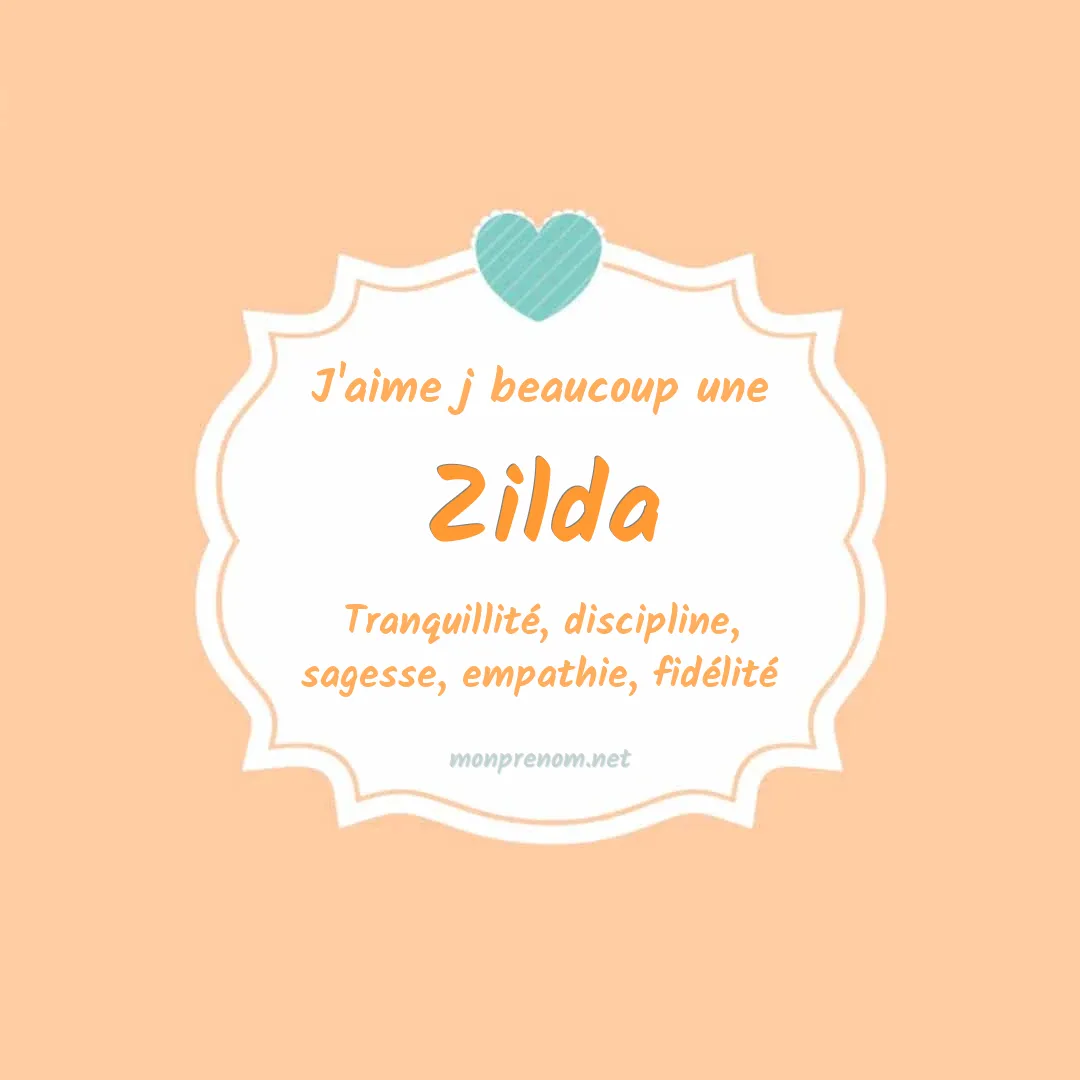 J'aime beaucoup Zilda
