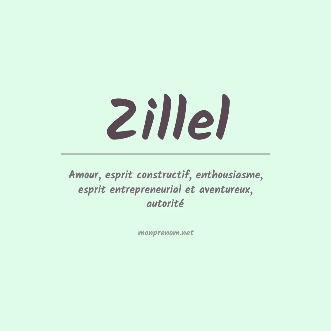Signification du prénom Zillel