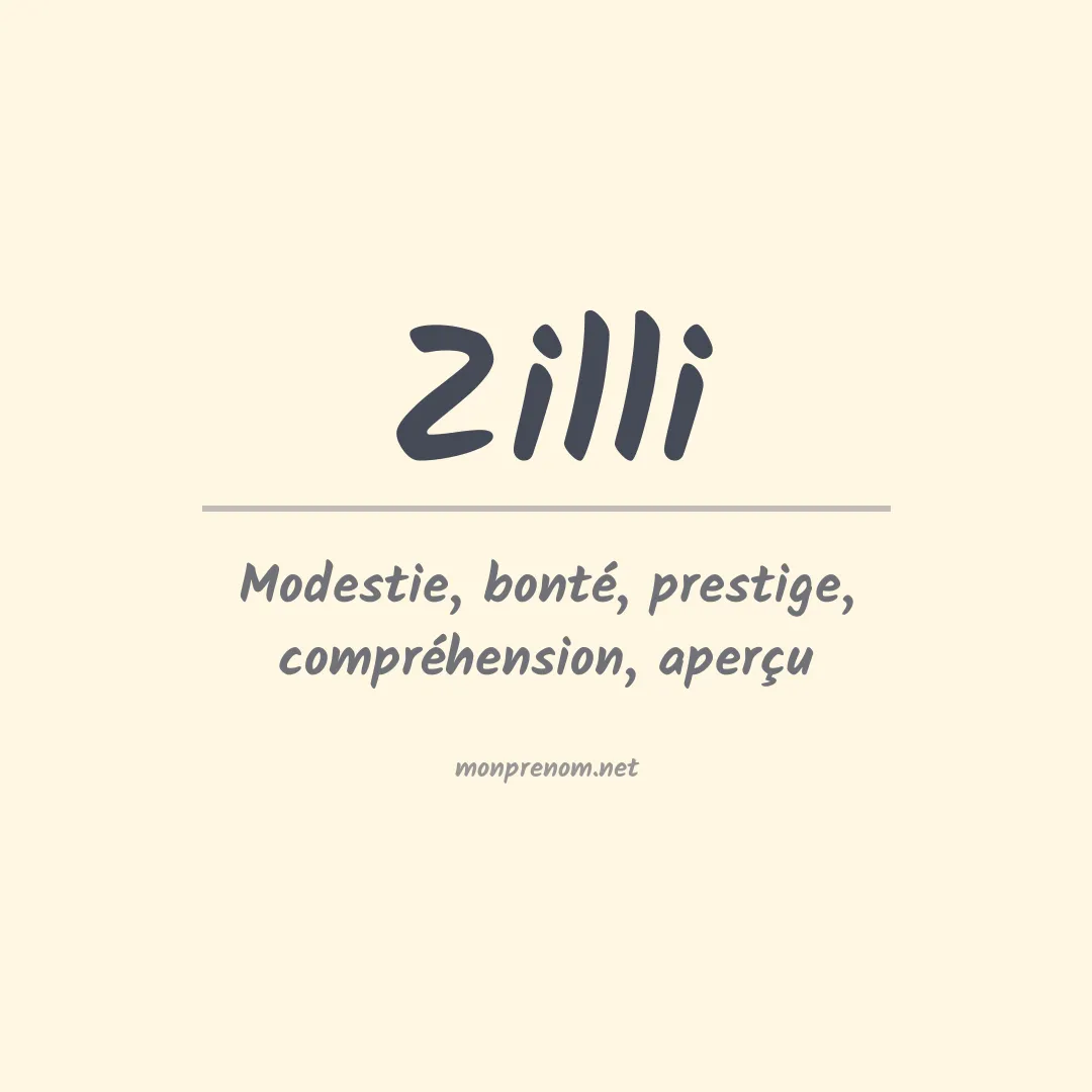 Signification du prénom Zilli