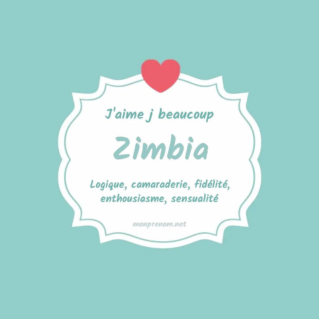 J'aime beaucoup Zimbia