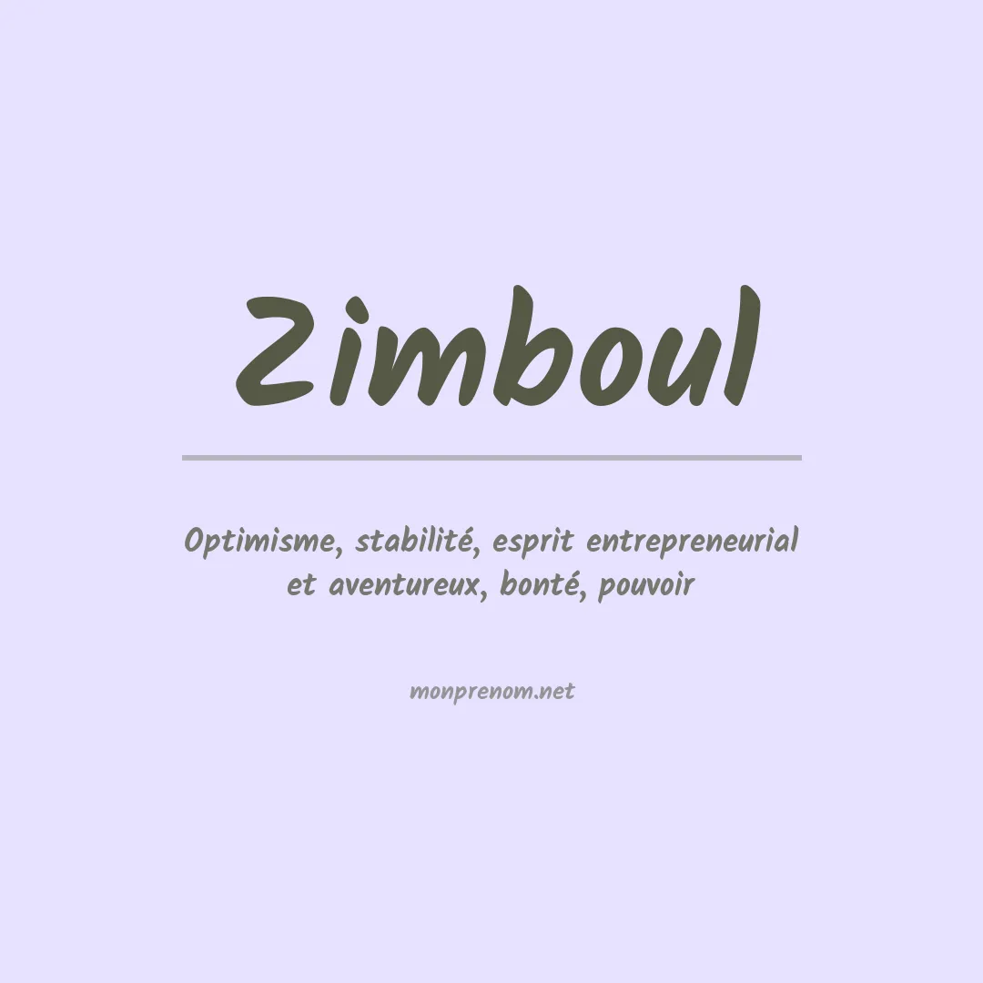 Signification du prénom Zimboul